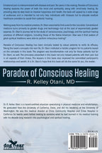 Paradox of Conscious Healing