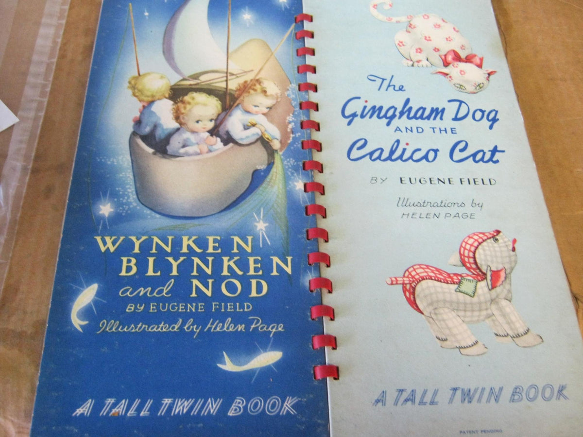 Wynken Blynken and Nod & the Gingham Dog and the Calico Cat a Tall Twin Book Illustrated By Helen Page